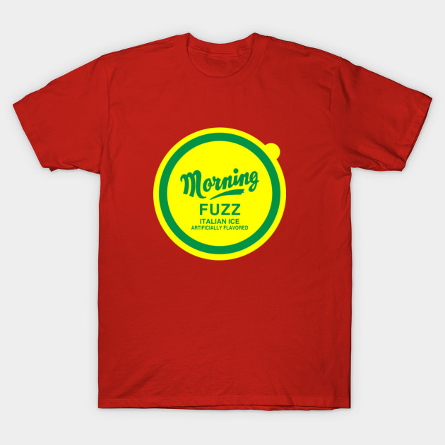 Morning Fuzz Italian Ice T-Shirt-TOZ